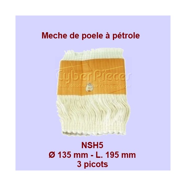 Meche nsh5 h=195mm l=135mm pour poele a petrole zibro kamin