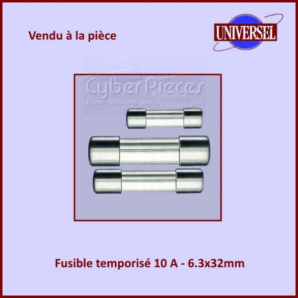 Fusible 10A Temporisé 6x32mm en verre CYB-016971