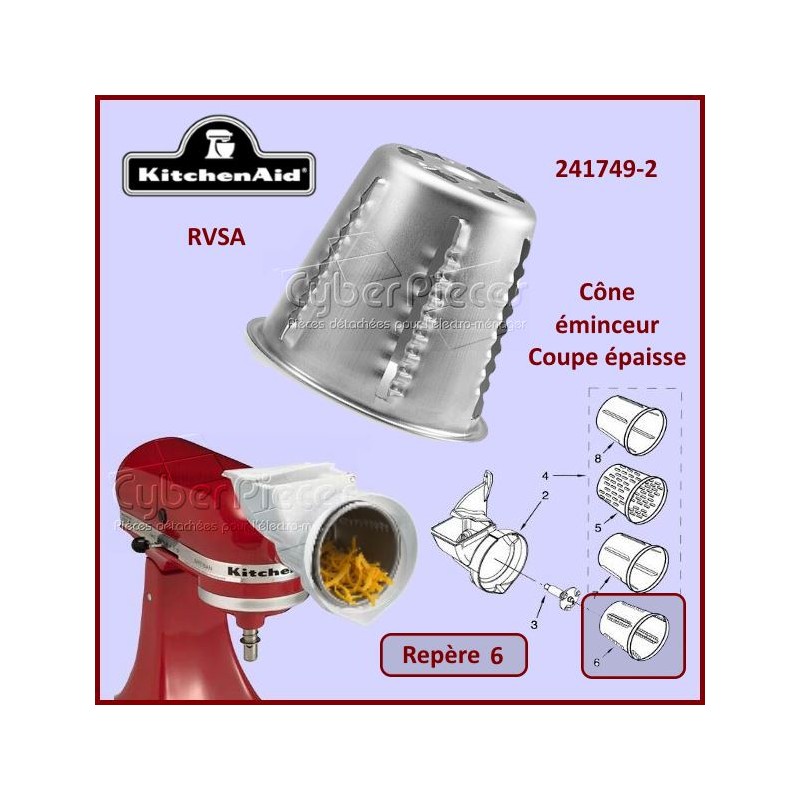 Cône rapeur Epais RVSA Kitchenaid 241749-2 CYB-117227