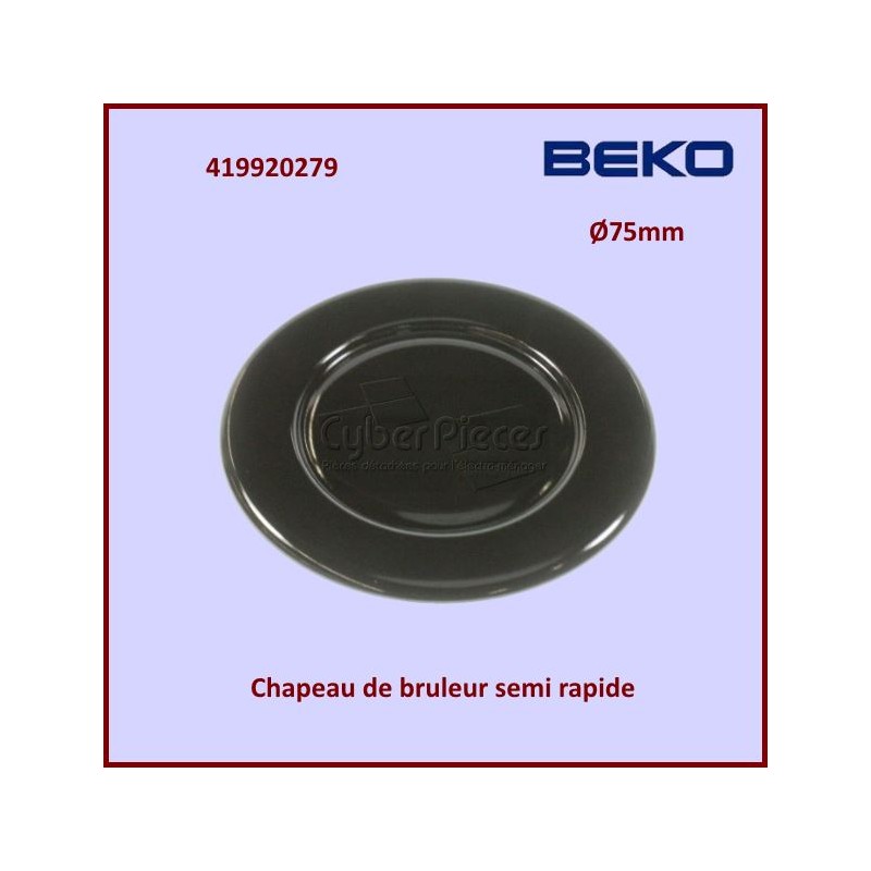 Chapeau bruleur Semi Rapide SABAF Beko 419920279 CYB-073493