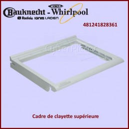 Cadre de clayette du Bac Superieur Whirlpool 481241828361 CYB-081900