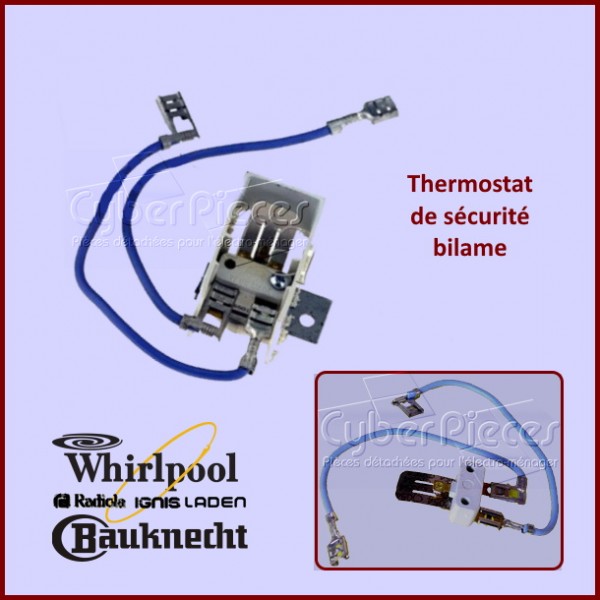 Thermostat de sécurité bilame Whirlpool 481928248067 CYB-203197