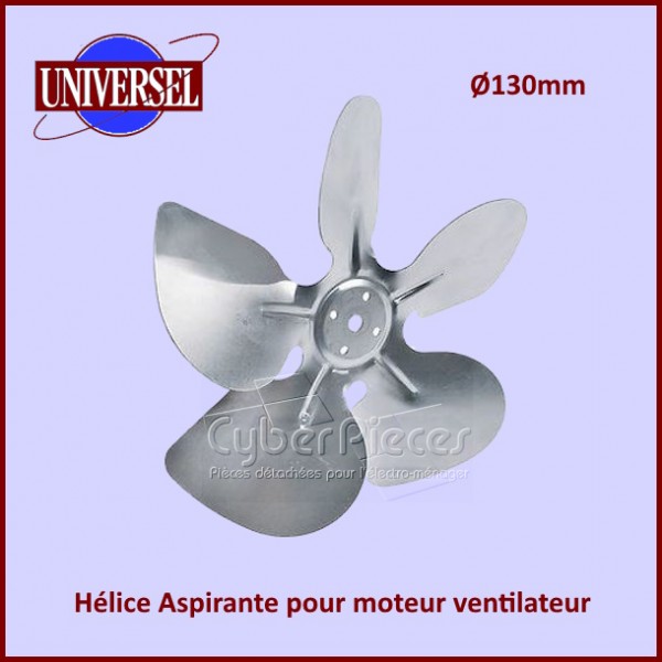 Hélice Aspirante 130mm pour ventilateur universel CYB-144155