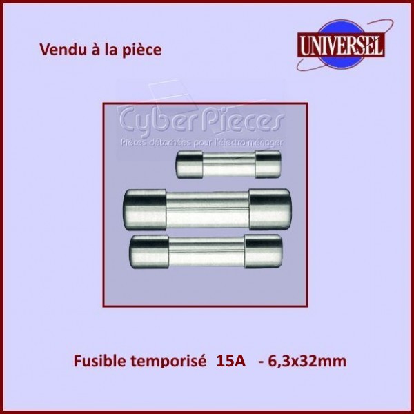 Fusible 15A Temporisé 6x32mm en verre