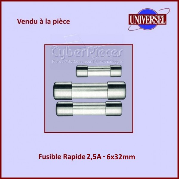 Fusible 2.5A Rapide 6X32mm en verre CYB-260398