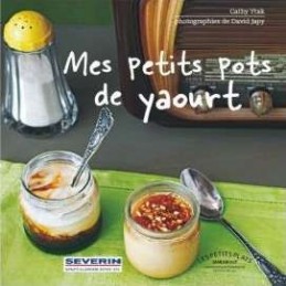 Livre De Recettes "mes Petits Pots De Yaourts" ***Pièce épuisée*** CYB-110358