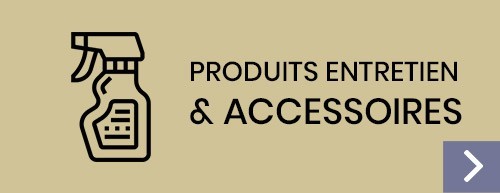 Accessoires et Produits d'Entretiens