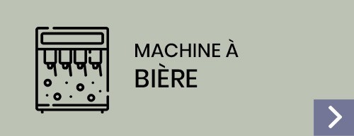 Machine à Biere