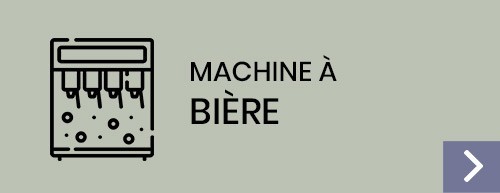 Machine à Biere