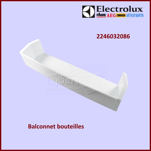 Balconnet bouteilles Electrolux 2246032086 - Pièces réfrigérateur &...