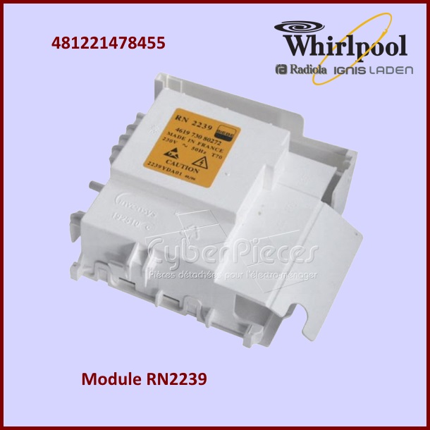 Carte électronique Moteur RN2239 Whirlpool 481221478455 -  Pièces m...