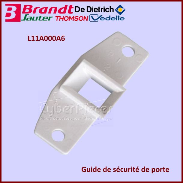 Guide de sécurité de porte Brandt L11A000A6 -  Pièces machine à laver