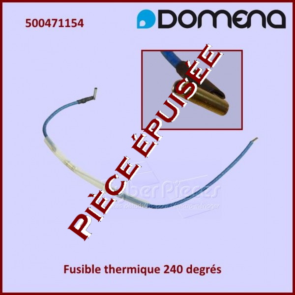 Fusible thermique 240 degres Domena 500471154 - PiÃÂÃÂ¨ces fer