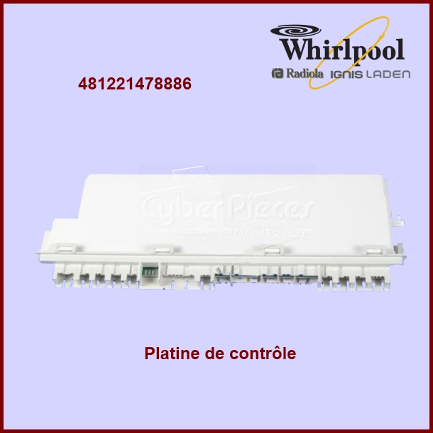 Carte électronique de contrôle 481221478886 - Pièces lave-vaisselle