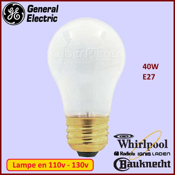 Ampoule E27 Standard 125v-130v 40w 481913488143 - Pièces réfrigérat...