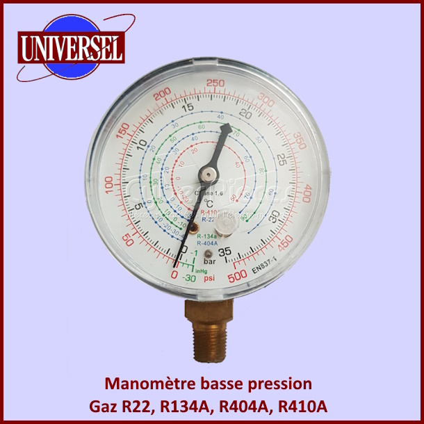Manomètre basse pression Gaz R22, R134A, R404A, R410A - Pièces réfrigérateur & ...