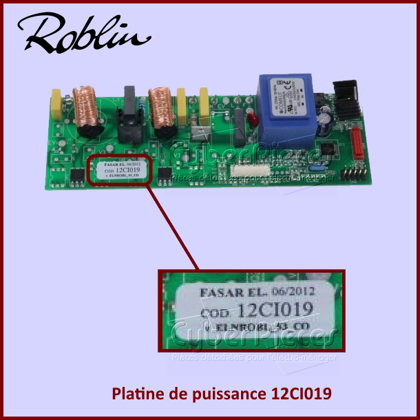 CARTE ELECTRONIQUE DE PUISSANCE ROBLIN 12CI019 - Pièces hotte