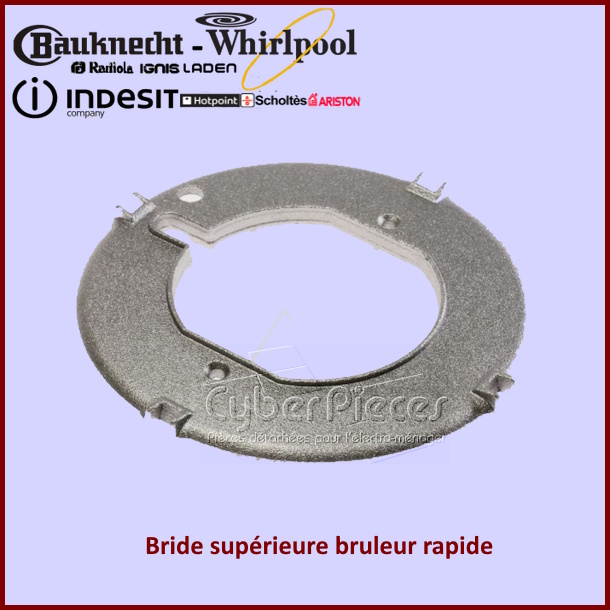 Bride supérieure bruleur rapide Indesit C00139346
