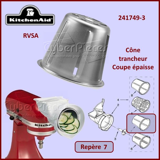 Cône trancheur Epais RVSA Kitchenaid 241749-3 - Pièces robot pâtiss...
