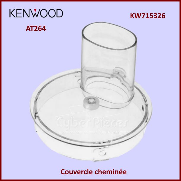 Couvercle cheminée AT264 Kenwood KW715326 - Pièces robots ménagers