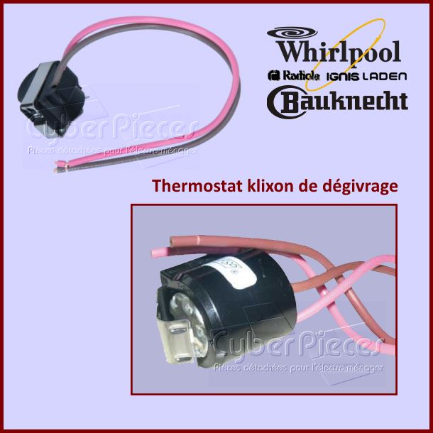 Thermostat klixon de dégivrage Whirlpool 482000007311 - Pièces réfr...