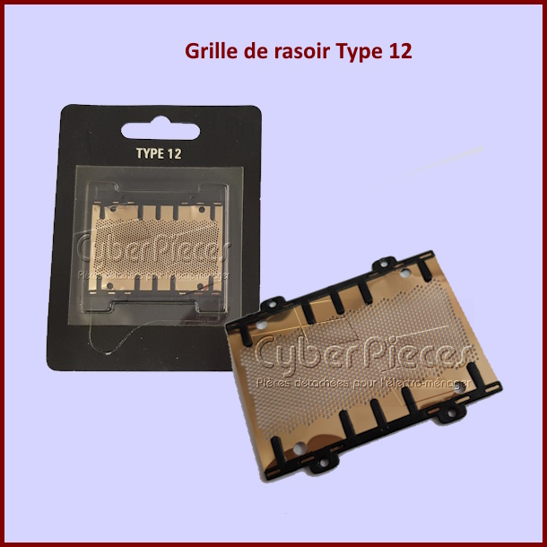 Grille de rasoir Type 12