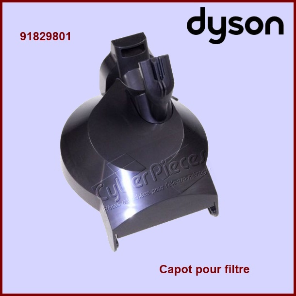 Capot de filtre DYSON 91829801 - Pièces aspirateur