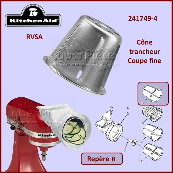 Cône trancheur Fin RVSA Kitchenaid 241749-4 - Pièces robot pâtissie...