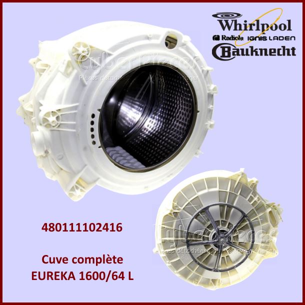 Cuve complÃÂ¨te EUREKA 1600/64 L Whirlpool 480111102416 -  PiÃÂ¨ces mac...