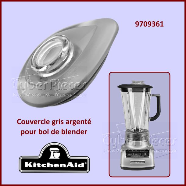 Couvercle Gris ArgentÃÂ© de bol Kitchenaid 9709361 - PiÃÂ¨ces blender